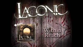 Laconic - Within Reach (High Quality)