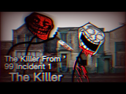 The Killer From '99 Incident (Part 1: The Killer) (The Killer In The Basement Part 3)