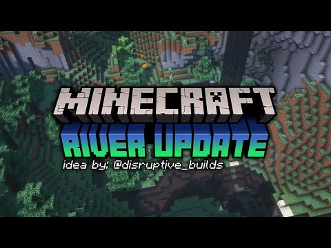 Minecraft: River Update Idea (with making of)