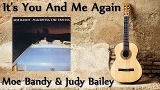 Moe Bandy &amp; Judy Bailey - It&#39;s You And Me Again