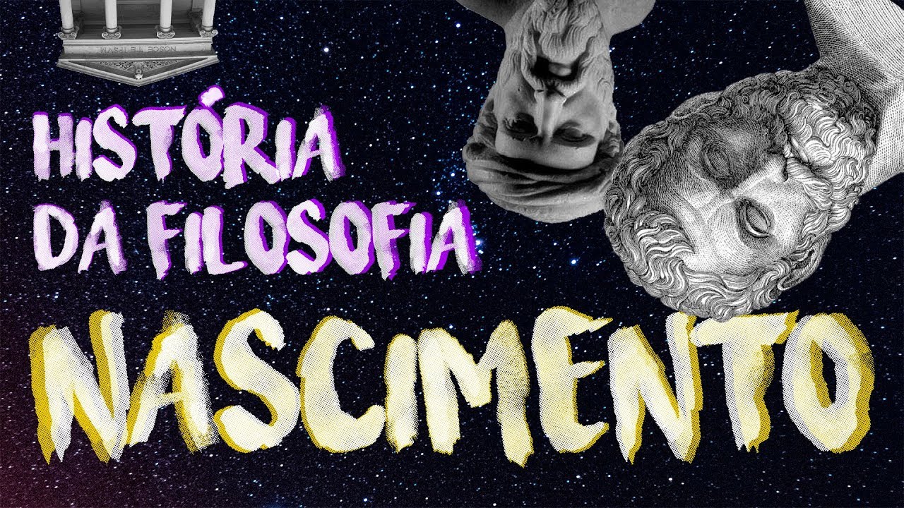 O NASCIMENTO DA FILOSOFIA - PARTE 3