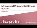 Mhammed El Alami & illitheas - Horizon (Original ...