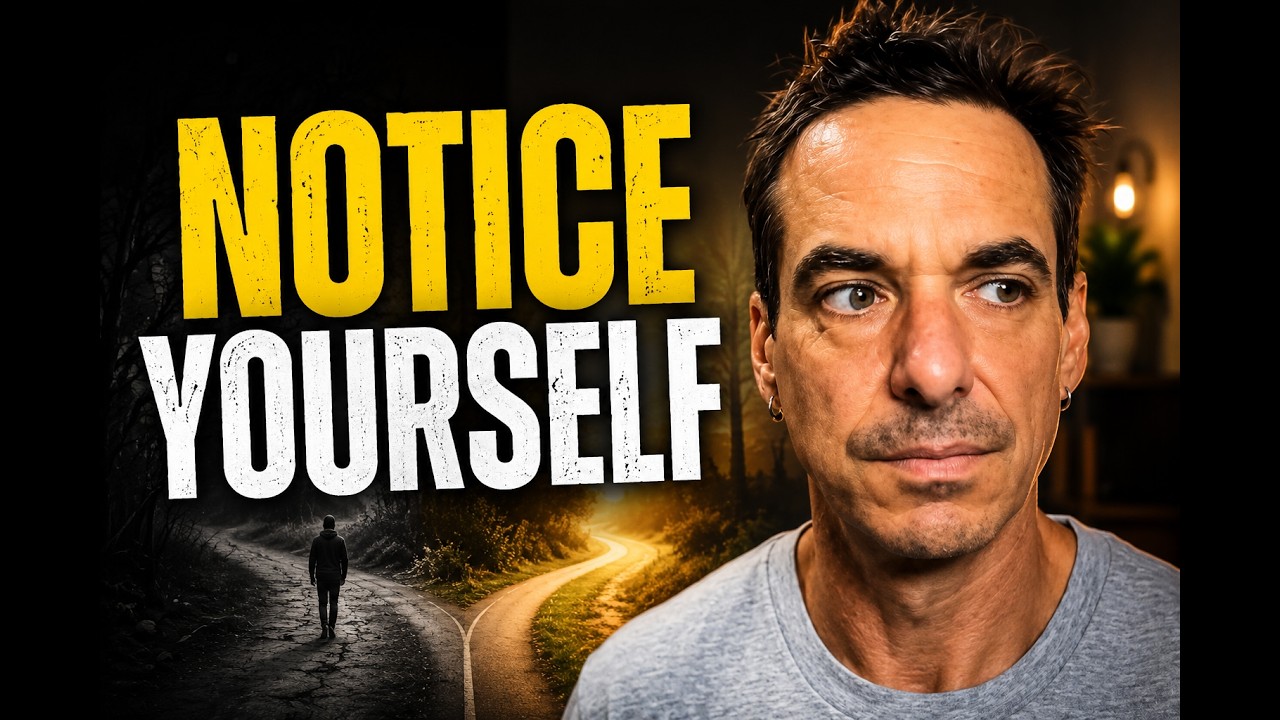 Change Starts When You Notice Yourself [Raw Session]