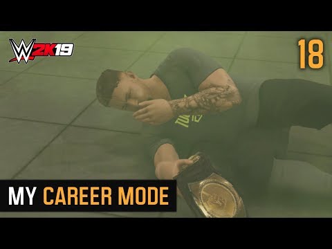 WWE 2K19 MyCAREER Mode Pt 18 - WHAT IS GOING ON?!