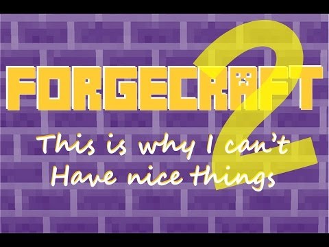 Forgecraft 2: Episode 6