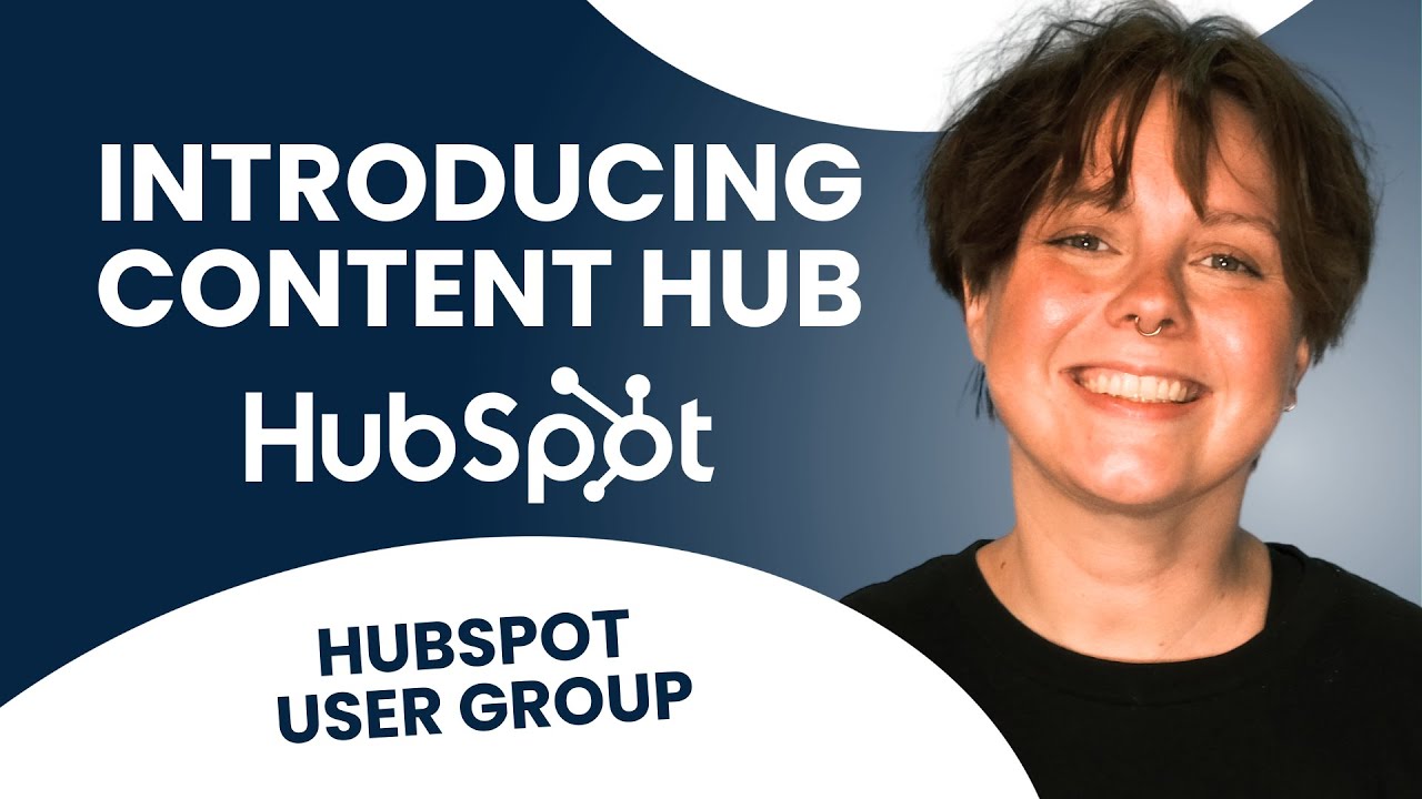 Introducing Content Hub: How To Make the Most out of HubSpot's Newest Hub
