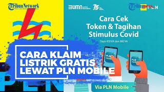 Token Listrik Gratis via WA Dihapus, Ini Cara Klaim Lewat PLN Mobile Bulan Januari 2021