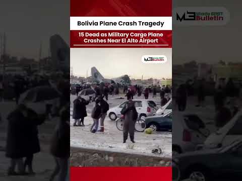 Military Cargo Plane Crashes Near El Alto Airport in Bolivia, 15 Killed