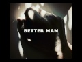 Better Man - George Stanford featuring Classik Levine