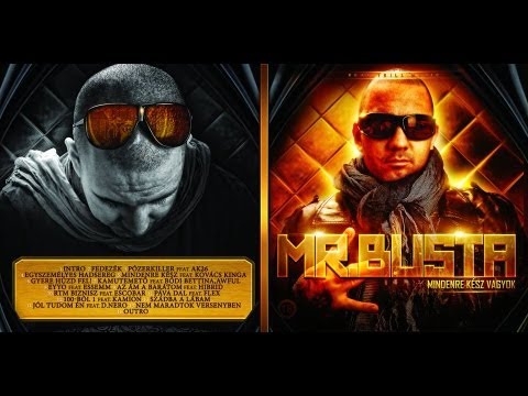 Mr.Busta - Jól Tudom Én feat. D.Nero