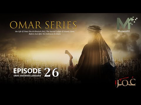 Omar Series Episode 26 Urdu/Hindi