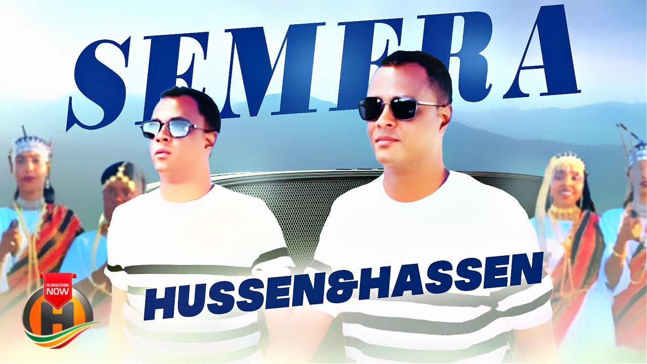 Hussen & Hassen - Semera - New Ethiopian Afar Music 2025 (Official Video)