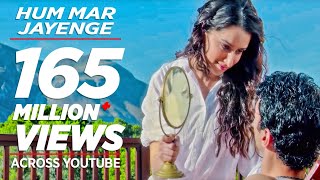 Hum Mar Jayenge Lyrics - Aashiqui 2