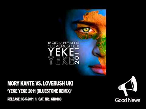 GN018 - Mory Kante vs. Loverush UK! - Yeke Yeke 2011 (Bluestone Remix)