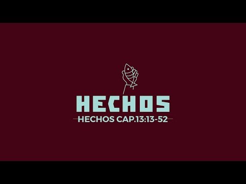 Hechos 13:13-52 | Semilla Veracruz