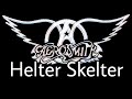 AEROSMITH - Helter Skelter (Lyric Video)