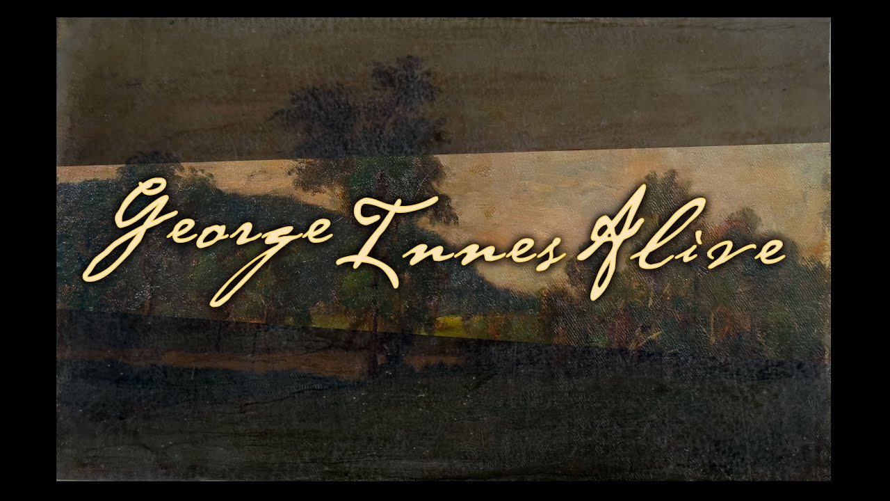 George Innes Alive - An American Master Conserved