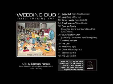 WEEDING DUB - Badman remix feat. Ras Demo aka Demolition Man & DJ Vadim