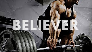 Ultimate Lifting Motivation  BELIEVER