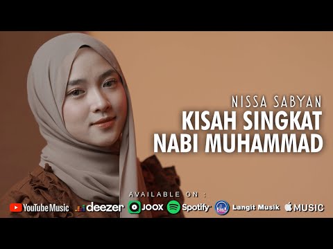 KISAH SINGKAT NABI MUHAMMAD - NISSA SABYAN