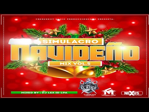 Simulacro Navideño Vol.5 By Dj Lex ID LPA - Frequency Music Producciones