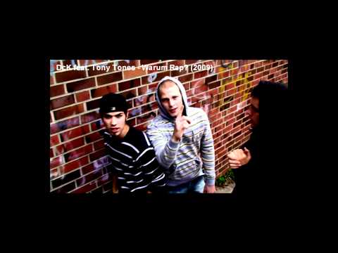 DcK feat. Tony Tones - Warum Rap? (2009) // PROD BY PAS