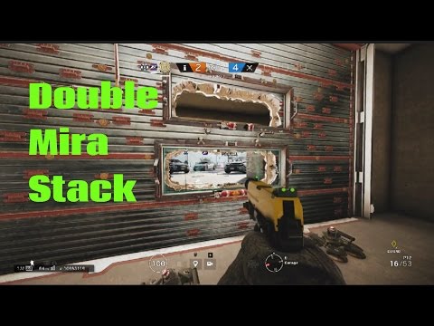 Mira double stack trick! [R6S Gamplay]