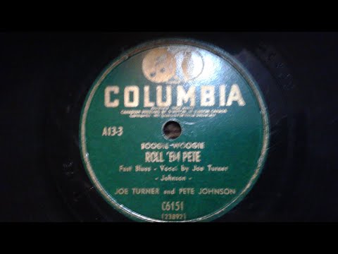 Blues Jukebox: Big Joe Turner & Pete Johnson- Roll 'Em Pete