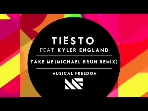 Tiësto - Take Me ft. Kyler England (Michael Brun Remix) [Official Audio]