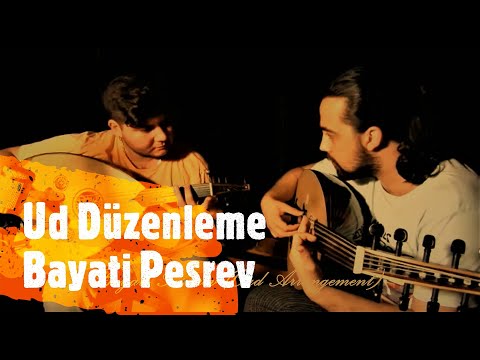 Bayati Peşrev / Seyfettin Osmanoğlu (Oud Arrangement)
