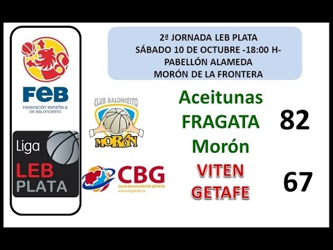 LEB Plata: 2ª jornada entre Aceitunas Fragata Morón y Viten Getafe