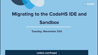 Migrating to the CodeHS IDE and Sandbox thumbnail