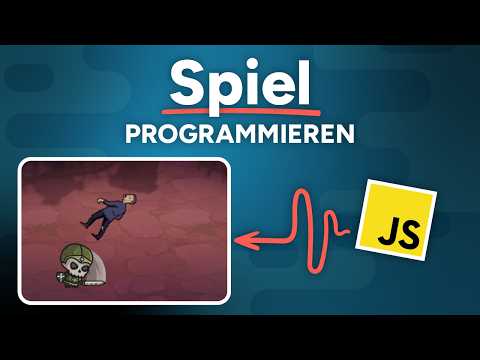 Spiel programmieren mit JavaScript (Anfänger Tutorial Deutsch)