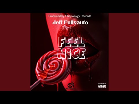 Feel Nice