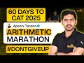 CAT 2025 Arithmetic Marathon 60 Days To CAT Apoorv Tandon DontGiveUp