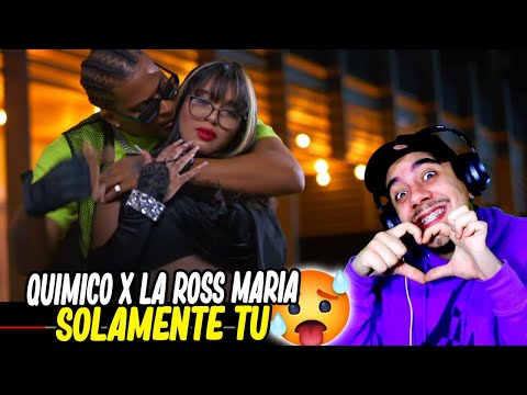 (REACCIÓN) Quimico Ultra Mega x La Ross Maria - Solamente Tu (Video Oficial) @Luiyitox