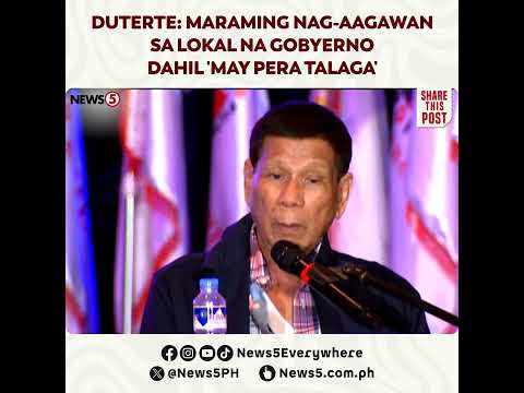 Duterte, nagpatutsada sa mga nag-aasam ng puwesto sa lokal na pamahalaan