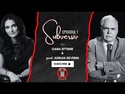 ROMÂNIA: ANATOMIA UNEI COLONII MODERNE | SUBVERSIV Ep.1 cu Oana Eftimie și prof. Adrian Severin