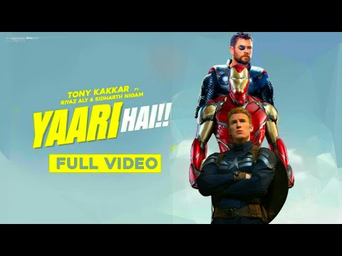 Yaari hai Song ft Iron Man, Captain America & Thor | Avengers Friendship | Tony kakkar | Endgame