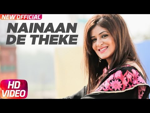 Nainaan De Theke (Official Video) | Sona Walia | Latest Punjabi Song 2017 | Speed Records