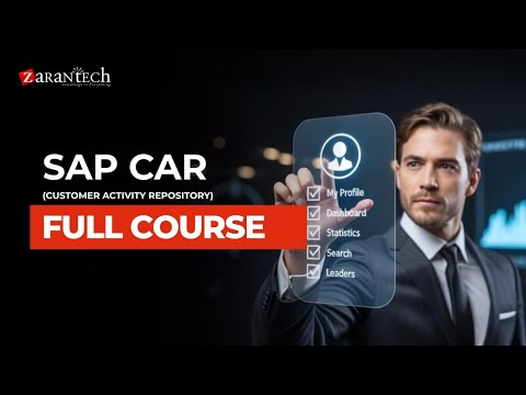 SAP CAR Customer Activity Repository Full Course ZaranTech