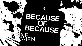 Deine Lakaien - Because Of Because (Official Lyric Video)