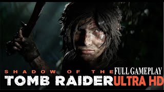 Shadow of the tomb raider Main story full gameplay |Ultra HD |