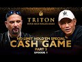 NLH Special CASH GAME Part II  Episode 1 - Triton Poker Series 2023