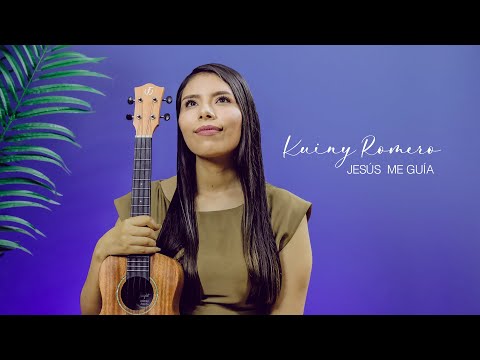 Jesús me guía - Kuiny Romero ( Himno 469)