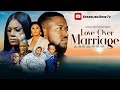 LOVE OVER MARRIAGE | New Nigerian Movies 2024 Latest Films | Mofe Duncan | Chioma Ukeaja | Etinosa