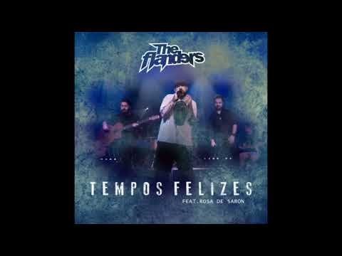 "Tempos Felizes" do The Franders com a participação do Rosa de Saron