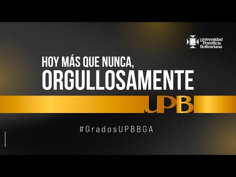 Ceremonia de Grados UPB Bucaramanga