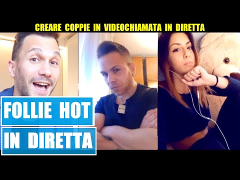 CREARE COPPIE in VIDEOCHIAMATA in DIRETTA EP. 2 - Giacomo Hawkman