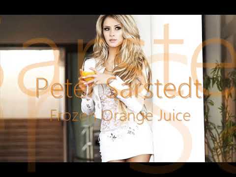 Peter Sarstedt -  Frozen Orange Juice